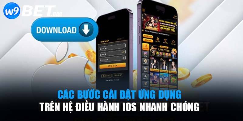 Các bước cài đặt ứng dụng trên hệ điều hành IOS nhanh chóng